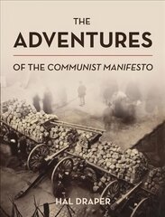 Adventures of The Communist Manifesto kaina ir informacija | Socialinių mokslų knygos | pigu.lt