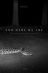 And Here We Are: Stories from The Sixth Extinction kaina ir informacija | Fotografijos knygos | pigu.lt