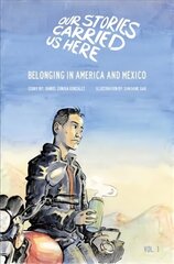 Belonging in America and Mexico цена и информация | Книги для подростков и молодежи | pigu.lt