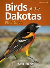 Birds of the Dakotas Field Guide 2nd Revised edition kaina ir informacija | Enciklopedijos ir žinynai | pigu.lt
