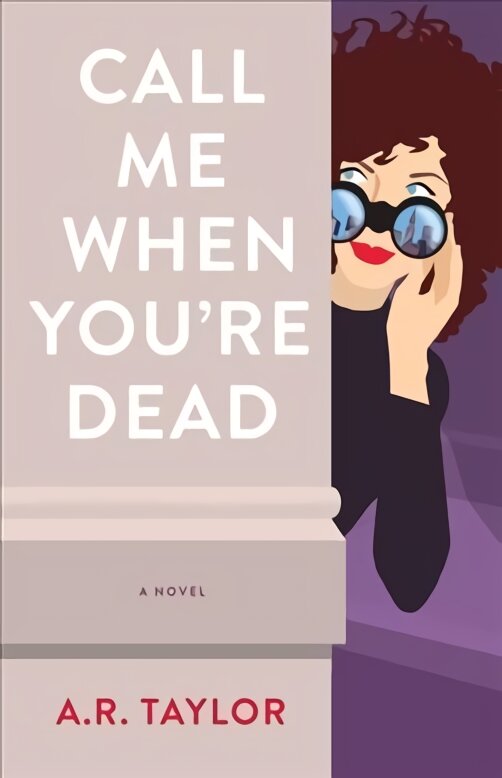 Call Me When You're Dead: A Novel kaina ir informacija | Fantastinės, mistinės knygos | pigu.lt