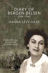 Diary Of Bergen-belsen: 1944-1945 Second Edition kaina ir informacija | Istorinės knygos | pigu.lt