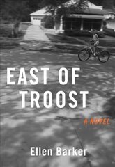 East of Troost: A Novel цена и информация | Фантастика, фэнтези | pigu.lt