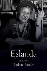 Eslanda second ed.: The Large and Unconventional Life of Mrs. Paul Robeson 2nd edition kaina ir informacija | Biografijos, autobiografijos, memuarai | pigu.lt