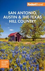 Fodor's San Antonio, Austin & the hill country kaina ir informacija | Kelionių vadovai, aprašymai | pigu.lt