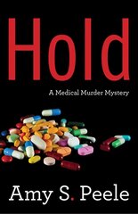 Hold: A Medical Mystery цена и информация | Фантастика, фэнтези | pigu.lt