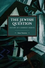 Jewish question: history of a Marxist debate kaina ir informacija | Socialinių mokslų knygos | pigu.lt