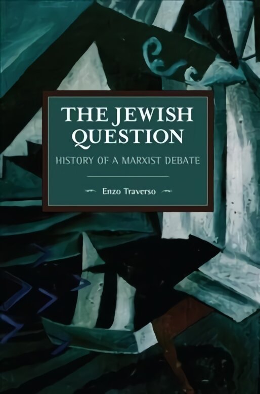 Jewish question: history of a Marxist debate цена и информация | Socialinių mokslų knygos | pigu.lt