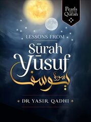 Lessons from Surah Yusuf цена и информация | Духовная литература | pigu.lt