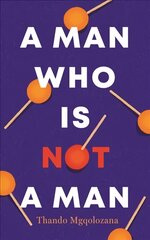 Man Who Is Not a Man kaina ir informacija | Fantastinės, mistinės knygos | pigu.lt