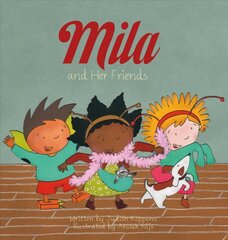 Mila and Her Friends kaina ir informacija | Knygos mažiesiems | pigu.lt