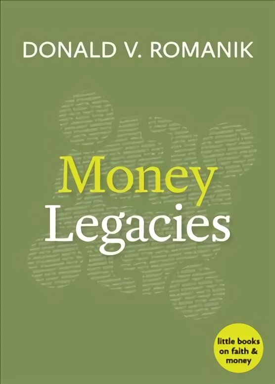 Money Legacies цена и информация | Dvasinės knygos | pigu.lt