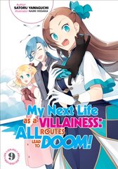 My Next Life as a Villainess: All Routes Lead to Doom! Volume 9 kaina ir informacija | Fantastinės, mistinės knygos | pigu.lt