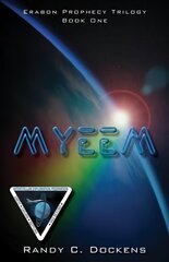 Myeem: Book One of the Erabon Prophecy Trilogy цена и информация | Fantastinės, mistinės knygos | pigu.lt