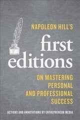Napoleon Hill's First Editions: On Mastering Personal and Professional Success kaina ir informacija | Saviugdos knygos | pigu.lt