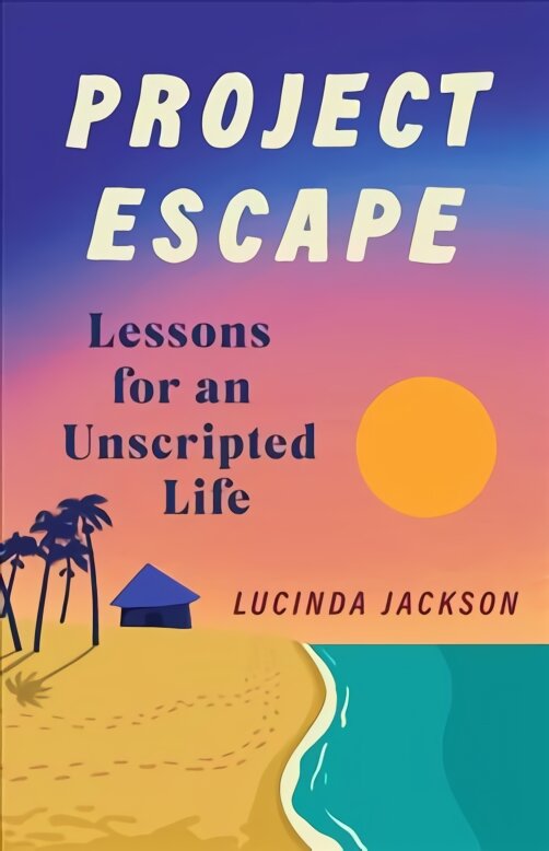 Project Escape: Lessons for an Unscripted Life цена и информация | Biografijos, autobiografijos, memuarai | pigu.lt