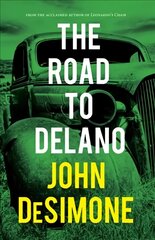 Road to Delano цена и информация | Fantastinės, mistinės knygos | pigu.lt