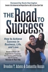 Road to Success: How to Achieve Success in Business, Life, and Love цена и информация | Самоучители | pigu.lt