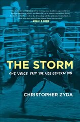 Storm: One Voice from the AIDS Generation цена и информация | Биографии, автобиогафии, мемуары | pigu.lt