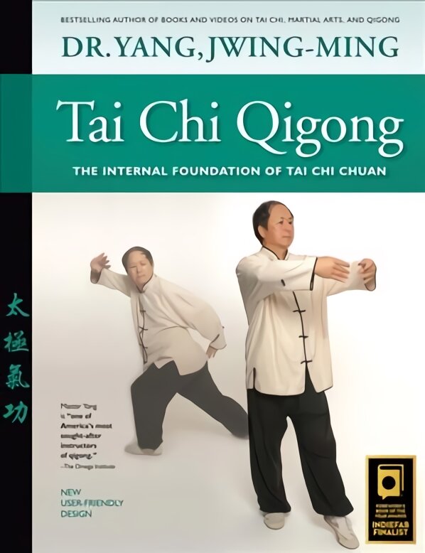 Tai Chi Qigong: the internal foundation of Tai Chi Chuan 2nd edition kaina ir informacija | Saviugdos knygos | pigu.lt