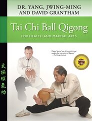 Tai Chi Ball Qigong: For Health and Martial Arts цена и информация | Самоучители | pigu.lt