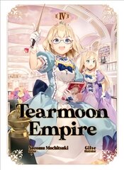 Tearmoon Empire: Volume 4 kaina ir informacija | Fantastinės, mistinės knygos | pigu.lt