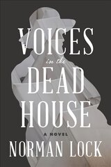 Voices in the Dead House цена и информация | Fantastinės, mistinės knygos | pigu.lt