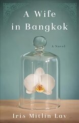 Wife in Bangkok kaina ir informacija | Fantastinės, mistinės knygos | pigu.lt
