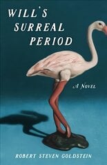 Will's Surreal Period: A Novel цена и информация | Фантастика, фэнтези | pigu.lt