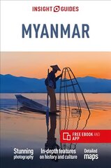 Insight Guides Myanmar (Burma) (Travel Guide with Free eBook): (Travel Guide with free eBook) 11th Revised edition kaina ir informacija | Kelionių vadovai, aprašymai | pigu.lt