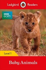 Ladybird Readers Level 1 - BBC Earth - Baby Animals (ELT Graded Reader) цена и информация | Книги для малышей | pigu.lt