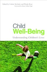 Child Well-Being: Understanding Children's Lives kaina ir informacija | Socialinių mokslų knygos | pigu.lt