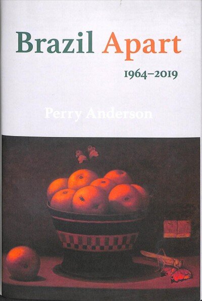 Brazil Apart: 1964-2019 kaina ir informacija | Istorinės knygos | pigu.lt