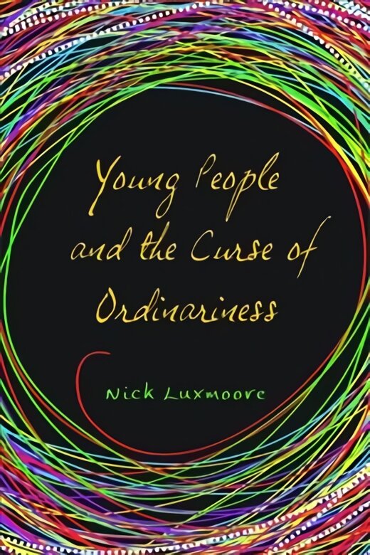Young people and the curse of ordinariness цена и информация | Socialinių mokslų knygos | pigu.lt