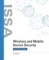 Wireless and Mobile Device Security 2nd edition kaina ir informacija | Ekonomikos knygos | pigu.lt