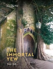 Immortal Yew, The цена и информация | Энциклопедии, справочники | pigu.lt