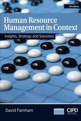 Human Resource Management in Context : Insights, Strategy and Solutions: Insights, Strategy and Solutions 4th edition kaina ir informacija | Ekonomikos knygos | pigu.lt