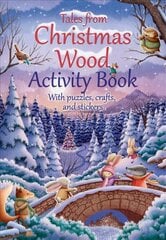 Tales from Christmas Wood Activity Book New edition kaina ir informacija | Knygos mažiesiems | pigu.lt