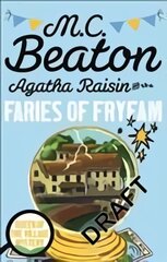 Agatha Raisin and the Fairies of Fryfam kaina ir informacija | Fantastinės, mistinės knygos | pigu.lt