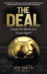 Deal: Inside the World of a Super-Agent kaina ir informacija | Knygos apie sveiką gyvenseną ir mitybą | pigu.lt