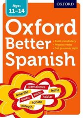 Oxford Better Spanish kaina ir informacija | Knygos paaugliams ir jaunimui | pigu.lt