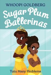 Sugar Plum Ballerinas: Tutu Many Problems (previously published as Terrible Terrel) цена и информация | Книги для подростков и молодежи | pigu.lt