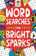 Wordsearches for Bright Sparks: Ages 7 to 9 цена и информация | Книги для подростков  | pigu.lt
