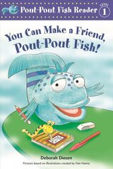 You Can Make a Friend, Pout-Pout Fish! kaina ir informacija | Knygos paaugliams ir jaunimui | pigu.lt