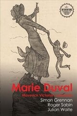 Marie Duval: Maverick Victorian Cartoonist kaina ir informacija | Istorinės knygos | pigu.lt