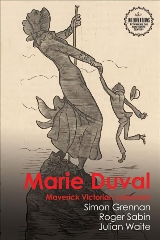 Marie Duval: Maverick Victorian Cartoonist kaina ir informacija | Istorinės knygos | pigu.lt