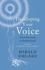 Developing Your Voice: From Personal to Professional цена и информация | Пособия по изучению иностранных языков | pigu.lt