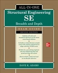 Structural Engineering SE All-in-One Exam Guide: Breadth and Depth, Second Edition 2nd edition цена и информация | Книги по социальным наукам | pigu.lt