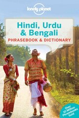 Lonely Planet Hindi, Urdu & Bengali Phrasebook & Dictionary 5th edition kaina ir informacija | Kelionių vadovai, aprašymai | pigu.lt