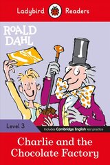 Ladybird Readers Level 3 - Roald Dahl - Charlie and the Chocolate Factory (Elt Graded Reader) kaina ir informacija | Knygos paaugliams ir jaunimui | pigu.lt
